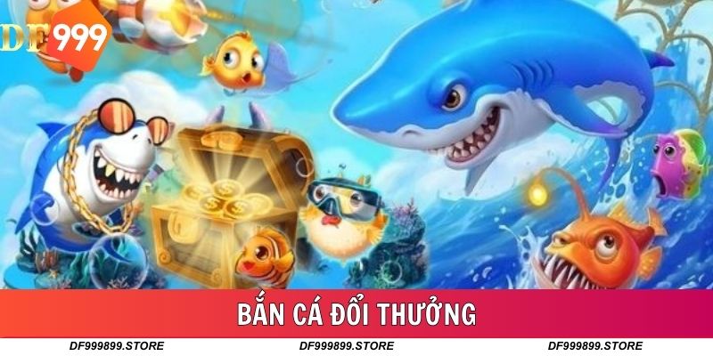 Bắn Cá Đổi Thưởng - Săn Ngư Cực Chất, Nhận Thưởng Đỉnh Cao