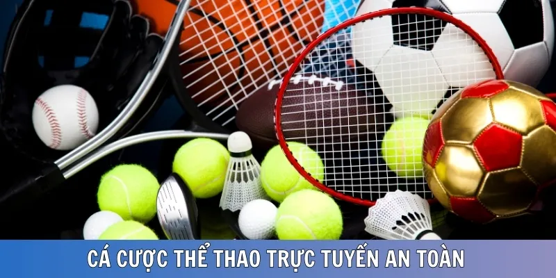 Cá Cược Thể Thao Trực Tuyến An Toàn, Dễ Trúng Tại DF999