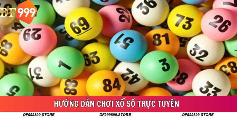 Hướng Dẫn Chơi Xổ Số Trực Tuyến Trên DF999 Đơn Giản