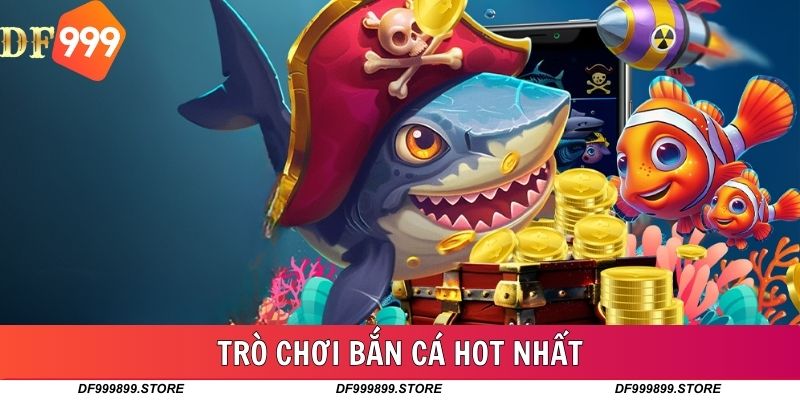 Trò Chơi Bắn Cá Hot Nhất - Top 5 Game Không Nên Bỏ Qua